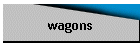 wagons